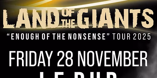 Land of the Giants + Hot Knife Club @ Le Pub, Newport - 28\/11\/25