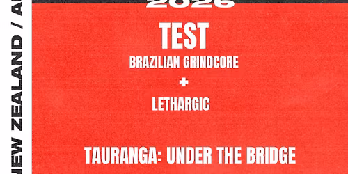 TEST (Brazilian Grindcore) Under the Tauranga Harbour Bridge with Lethargic