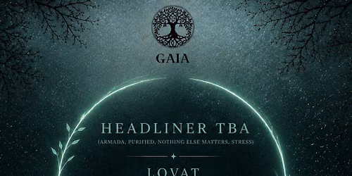 GAIA Opening Party @ MiNT "The Loft"  - Headliner TBA