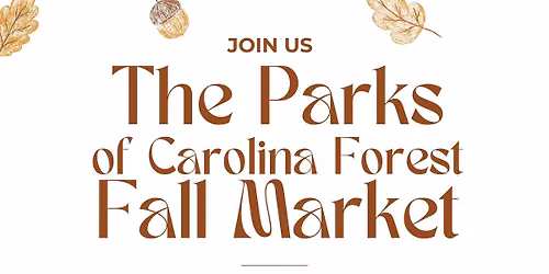 The Parks of Carolina Forest Fall Market
