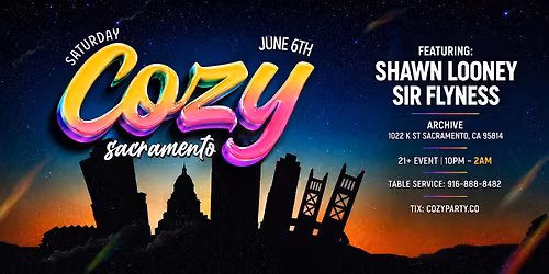Cozy - Throwback Current R&B HipHop - Archive -  Sacramento (21+)