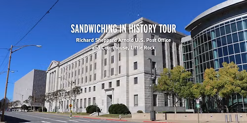 September Sandwiching in History: Richard S. Arnold U.S. Post Office and Courthouse