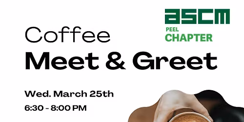 \u2615 You\u2019re invited: ASCM Peel Coffee Meet & Greet!