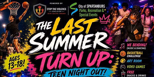 The Last Summer Turnup: Teen Night Out!
