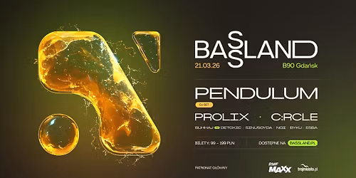 BASSLAND | PENDULUM (DJ SET) | PROLIX | C:RCLE | GDA\u0143SK