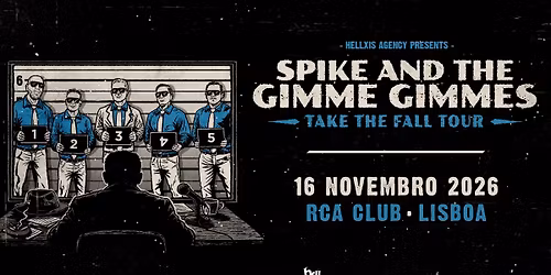SPIKE AND THE GIMME GIMMES @ RCA Club - Lisboa