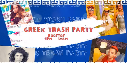 Greek Trash Party on the Rooftop