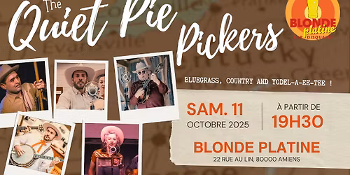 the QUIET PIE PICKERS au Blonde Platine, Amiens