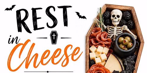 Rest in Cheese \u26b0\ufe0f\ud83e\uddc0: A Halloween Charcuterie Class by Graze Colorado