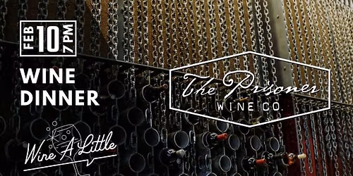 The Prisoner Wine Dinner