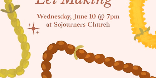 Lei Making: Girls Group & Ladies Craft Night