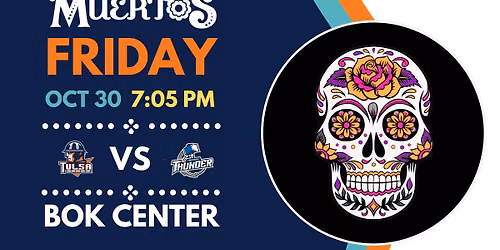 Tulsa Oilers x Living Arts Dia de los Muertos Hockey Game