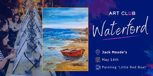 ArtClub - Waterford - May 14th 