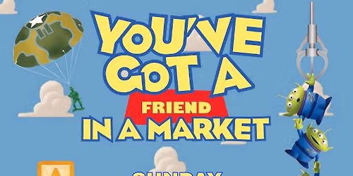 YOU\u2019VE GOT A FRIEND IN MARKET