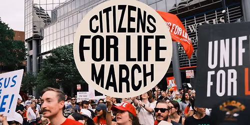 Citizens for LIFE March
