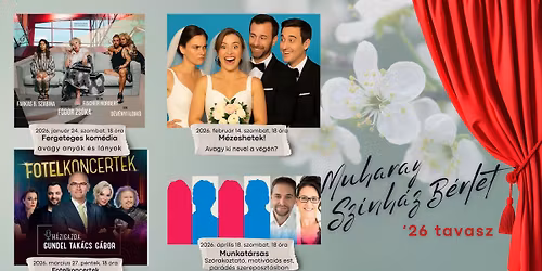 Muharay Sz\u00ednh\u00e1z B\u00e9rlet a 2026. t\u00e9li\/tavaszi sz\u00ednh\u00e1zszezonra