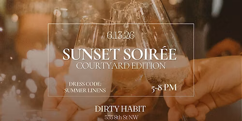 Sunset Soir\u00e9e - Courtyard Edition: DC Social Mixer [DMV Young Social]