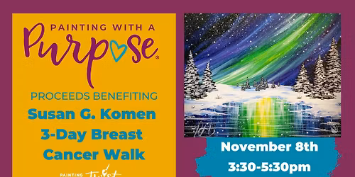 Painting with a Purpose \u2013 Support the Susan G. Komen 3-Day Breast Cancer Walk
