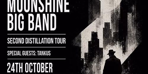 Cambridge - Dutty Moonshine Big Band - Second Distillation Tour