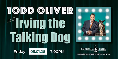 Todd Oliver & Irving, the Talking Dog