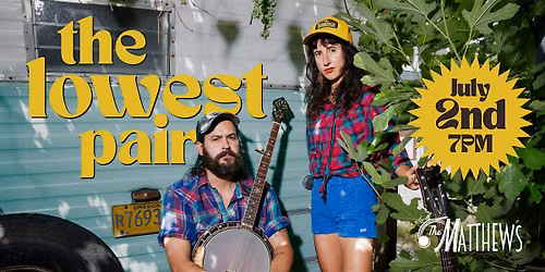 The Lowest Pair at The Matthews Opera House