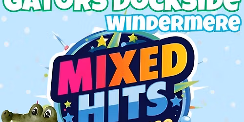 Mixed Hits Music Bingo @ Gators Dockside Windermere