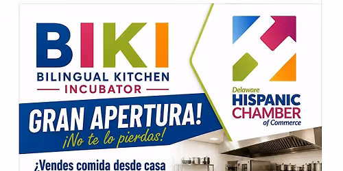 Bilingual Kitchen Incubator \u00a1GRAN APERTURA!