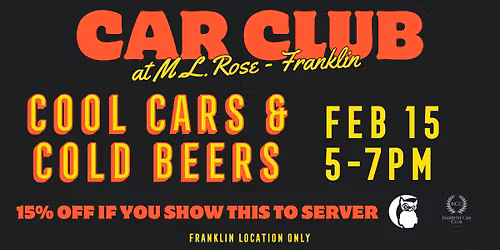 Cool Cars & Cold Beers at M.L.Rose in Franklin!