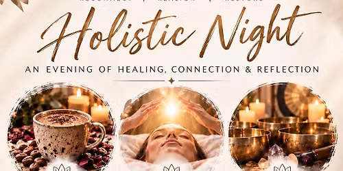 HOLISTIC NIGHT