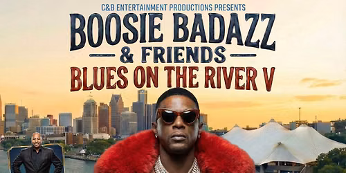 Boosie Badazz & Friends - Blues on the River