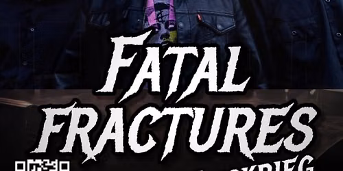 FATAL FRACTURES \/\/ HITSKRIEG p\u00e5 Ray's Bar