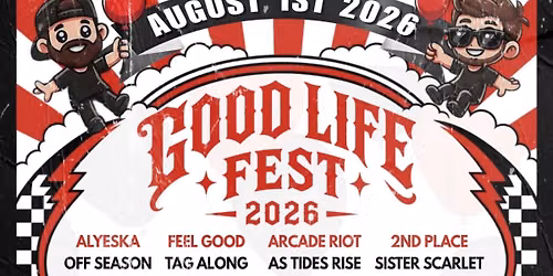 Good Life Fest 26\u2019