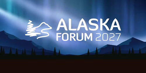 Alaska Forum 2027 Conference