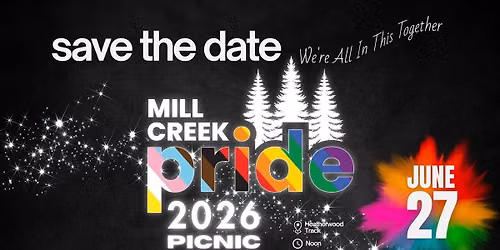 2026 Mill Creek Pride Picnic: We're All In This Together