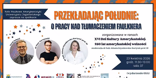 \u201ePrzek\u0142adaj\u0105c Po\u0142udnie: o pracy nad t\u0142umaczeniem Faulknera\u201d