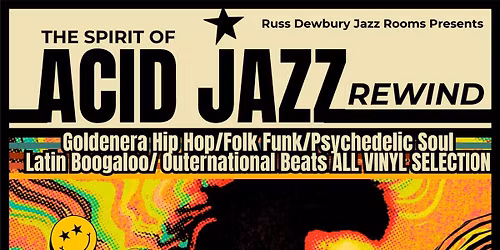 The Spirit of Acid Jazz Rewind All Day Party! Saturday 22nd November, Waterbear Venue, Brighton
