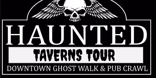 Haunted History & Taverns Tour