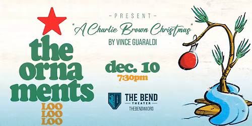 The Ornaments Present "A Charlie Brown Christmas" by Vince Guaraldi
