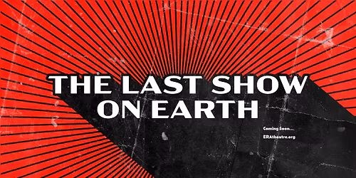 The Last Show on Earth