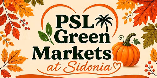 PSL Green Markets Saturdays at Sidonia