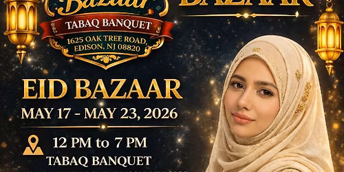 Eid Bazaar in Eidson NJ at Tabaq Banquet 