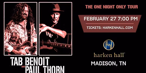 Tab Benoit & Paul Thorn