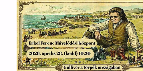 Gulliver a t\u00f6rp\u00e9k orsz\u00e1g\u00e1ban - zen\u00e9s-t\u00e1ncos mesej\u00e1t\u00e9k