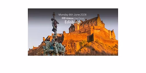 Edinburgh Ableton Users Group