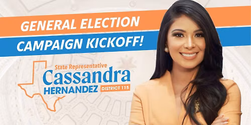 State Rep. Cassandra Hernandez Kickoff