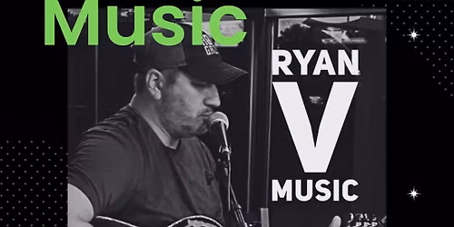 Live music with Ryan Vyborny\ud83c\udfb6\ud83c\udfb8