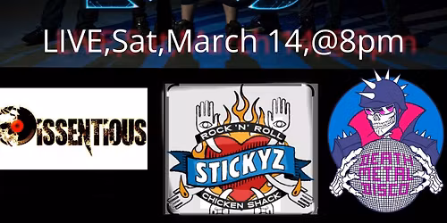 Dark From Day One w\/ Dissentious and Death Metal Disco at Stickyz