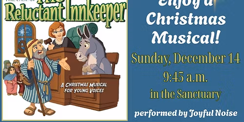 The Reluctant Innkeeper: A Joyful Noise Christmas Musical