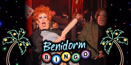 BENIDORM BINGO hosted by Drag Queens | FunnyBoyz Liverpool