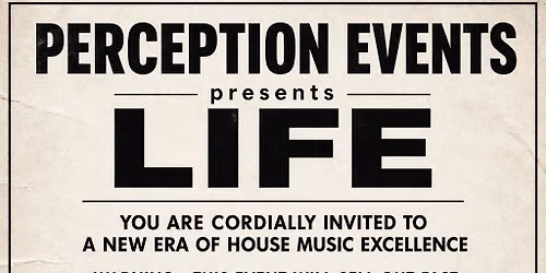 Perception events presents LIFE